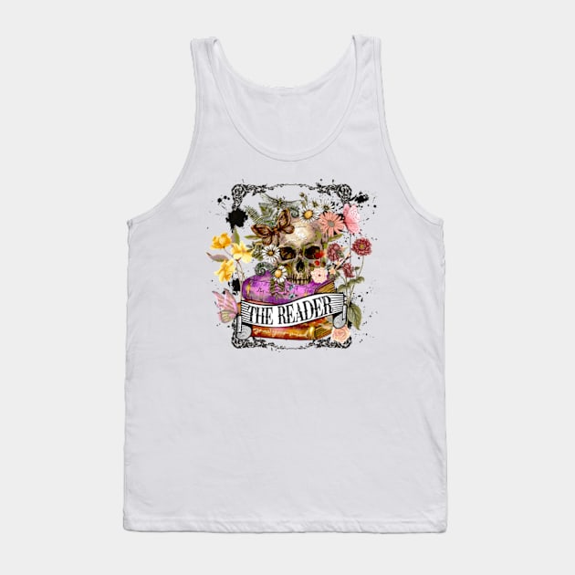 The Reader Cute Skull and Flowers Reader Bookworm Gifts 2024 Tank Top by sarcasmandadulting